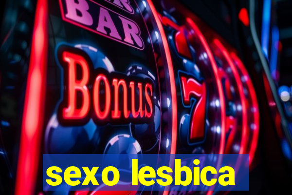 sexo lesbica